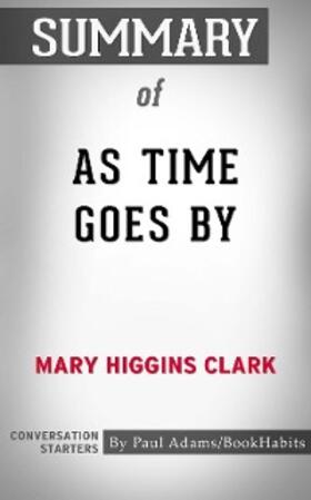 Adams |  Summary of As Time Goes By | eBook | Sack Fachmedien