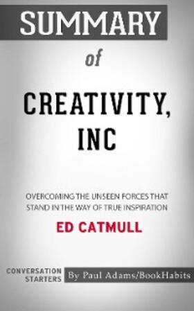 Adams |  Summary of Creativity, Inc | eBook | Sack Fachmedien
