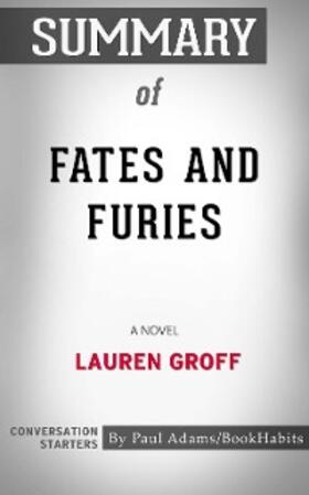 Adams |  Summary of Fates and Furies | eBook | Sack Fachmedien