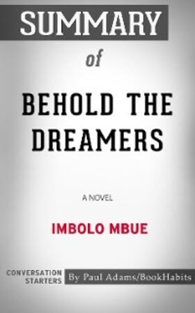 Adams |  Summary of Behold the Dreamers | eBook | Sack Fachmedien