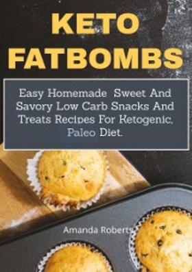 Roberts |  Keto Fat Bombs | eBook | Sack Fachmedien