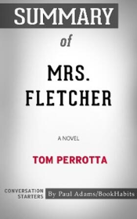 Adams |  Summary of Mrs. Fletcher | eBook | Sack Fachmedien