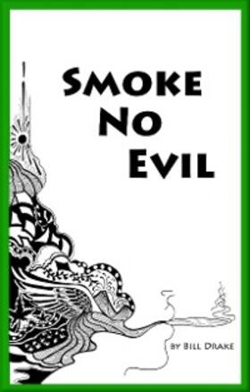 Drake |  Smoke No Evil | eBook | Sack Fachmedien