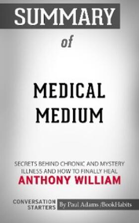 Adams |  Summary of Medical Medium | eBook | Sack Fachmedien