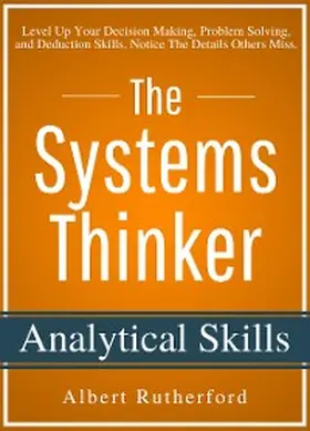 Rutherford |  The Systems Thinker - Analytical Skills | eBook | Sack Fachmedien