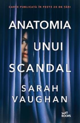 Vaughan |  Anatomia unui scandal | eBook | Sack Fachmedien