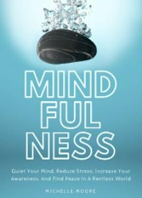 Moore |  Mindfulness | eBook | Sack Fachmedien