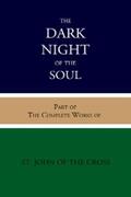 of the Cross / of Saint Charles |  The Dark Night of the Soul | eBook | Sack Fachmedien