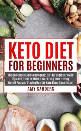 Sanders |  Keto Diet for Beginners | eBook | Sack Fachmedien