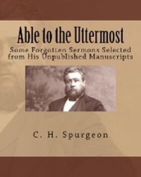 Spurgeon |  Able to the Uttermost | eBook | Sack Fachmedien