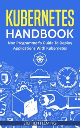 Fleming |  Kubernetes Handbook | eBook | Sack Fachmedien