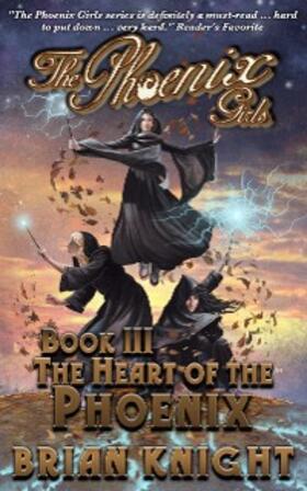Knight |  The Phoenix Girls, Book 3 | eBook | Sack Fachmedien
