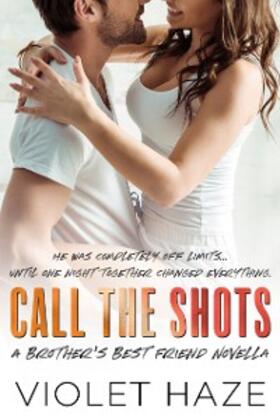 Haze |  Call the Shots | eBook | Sack Fachmedien