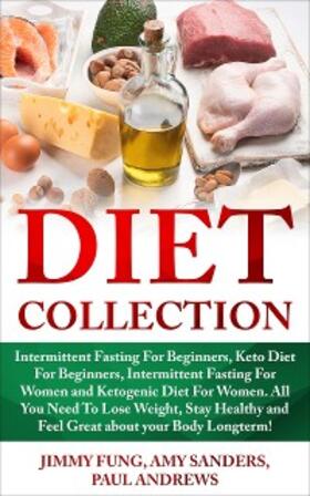 Fung / Sanders / Andrews |  Diet Collection | eBook | Sack Fachmedien