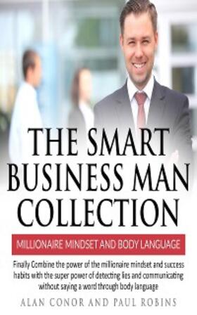 Conor / Robins |  The Smart Business Man Collection-millionaire Mindset and Body Language | eBook | Sack Fachmedien