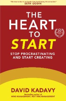 Kadavy |  The Heart to Start | eBook | Sack Fachmedien