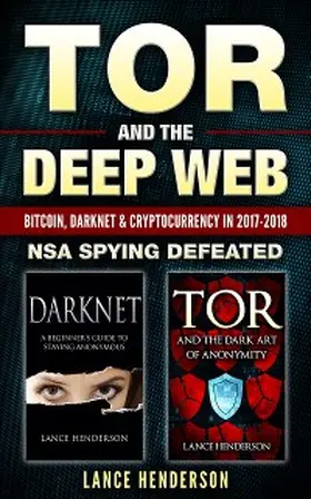 Henderson |  Tor and the Deep Web | eBook | Sack Fachmedien
