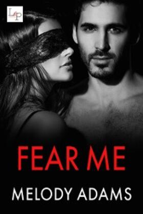 Adams |  Fear Me | eBook | Sack Fachmedien