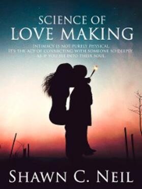 Neil |  Science Of Love Making | eBook | Sack Fachmedien