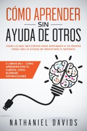 Davids |  Cómo Aprender sin Ayuda de Otros | eBook | Sack Fachmedien