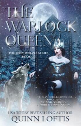 Loftis |  The Warlock Queen | eBook | Sack Fachmedien