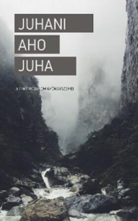 Aho |  Juha | eBook | Sack Fachmedien