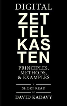 Kadavy |  Digital Zettelkasten | eBook | Sack Fachmedien