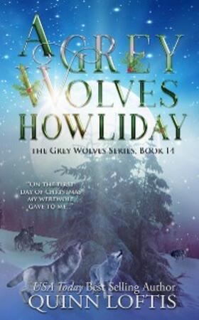 Loftis |  A Grey Wolves Howliday | eBook | Sack Fachmedien