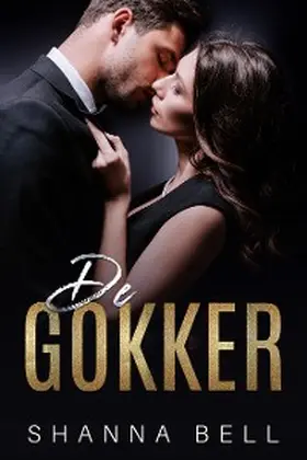 Bell |  De Gokker | eBook | Sack Fachmedien