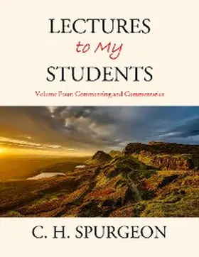 Spurgeon |  Lectures to My Students | eBook | Sack Fachmedien