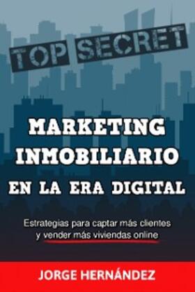 Hernández |  Marketing Inmobiliario en la Era Digital | eBook | Sack Fachmedien