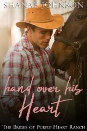 Johnson |  Hand Over His Heart | eBook | Sack Fachmedien