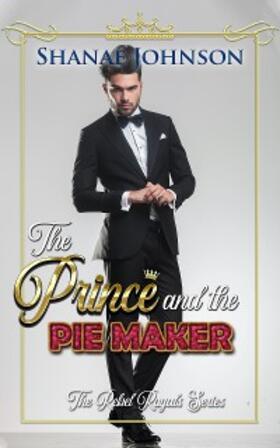 Johnson |  The Prince and the Pie Maker | eBook | Sack Fachmedien