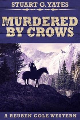 Yates |  Murdered By Crows | eBook | Sack Fachmedien