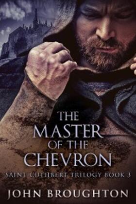 Broughton |  The Master Of The Chevron | eBook | Sack Fachmedien