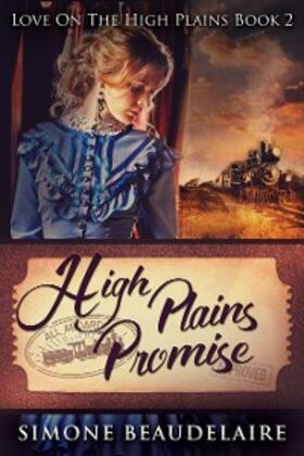 Beaudelaire |  High Plains Promise | eBook | Sack Fachmedien