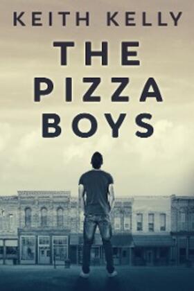Kelly |  The Pizza Boys | eBook | Sack Fachmedien