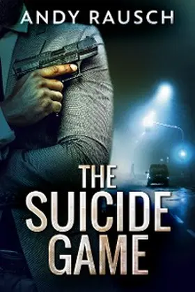 Rausch |  The Suicide Game | eBook | Sack Fachmedien