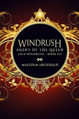 Archibald |  Agent Of The Queen | eBook | Sack Fachmedien