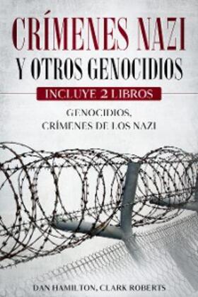 Hamilton / Roberts |  Crímenes Nazi y Otros Genocidios | eBook | Sack Fachmedien