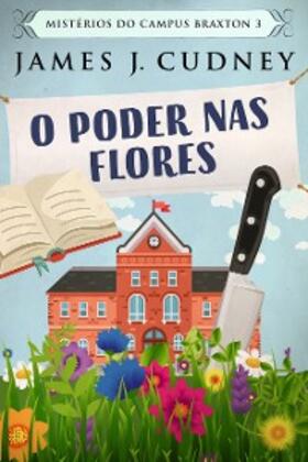 Cudney |  O Poder Nas Flores | eBook | Sack Fachmedien