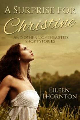 Thornton |  A Surprise for Christine | eBook | Sack Fachmedien