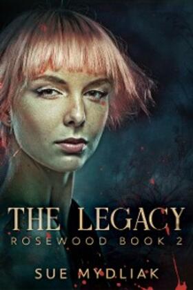 Mydliak |  The Legacy | eBook | Sack Fachmedien