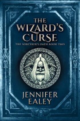 Ealey |  The Wizard's Curse | eBook | Sack Fachmedien