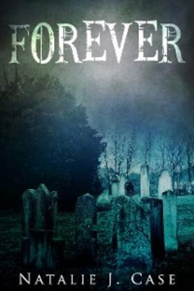 Case |  Forever | eBook | Sack Fachmedien