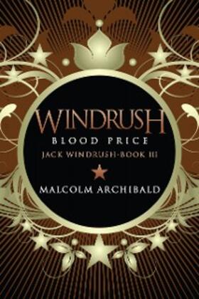 Archibald |  Windrush - Blood Price | eBook | Sack Fachmedien