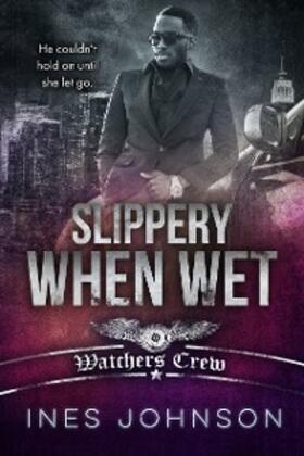 Johnson |  Slippery When Wet | eBook | Sack Fachmedien
