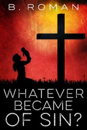 Roman |  Whatever Became of Sin | eBook | Sack Fachmedien