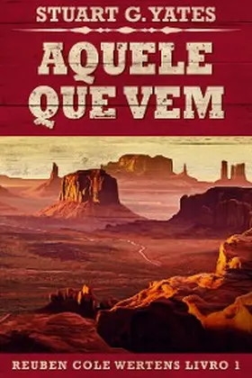 Yates |  Aquele Que Vem | eBook | Sack Fachmedien