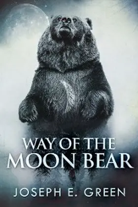Green |  Way of the Moon Bear | eBook | Sack Fachmedien